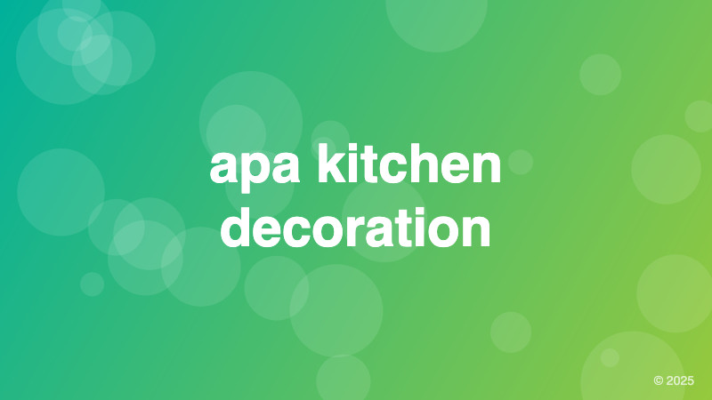 apa kitchen decoration