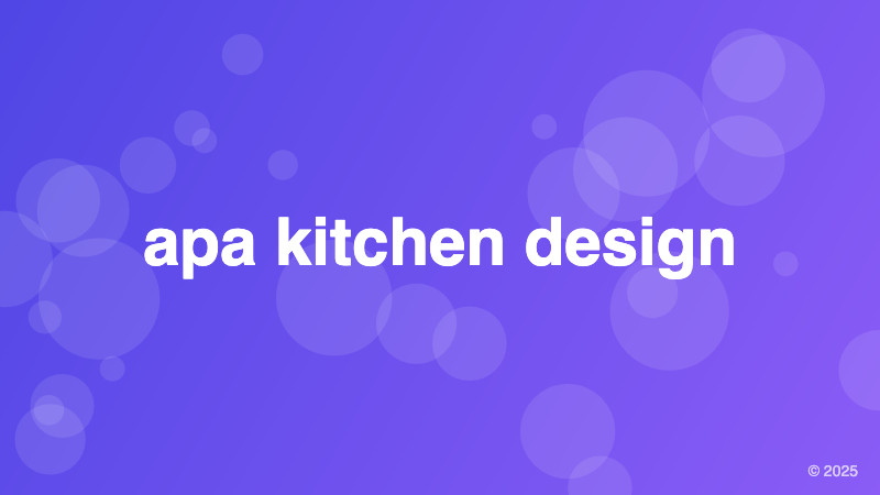 apa kitchen design