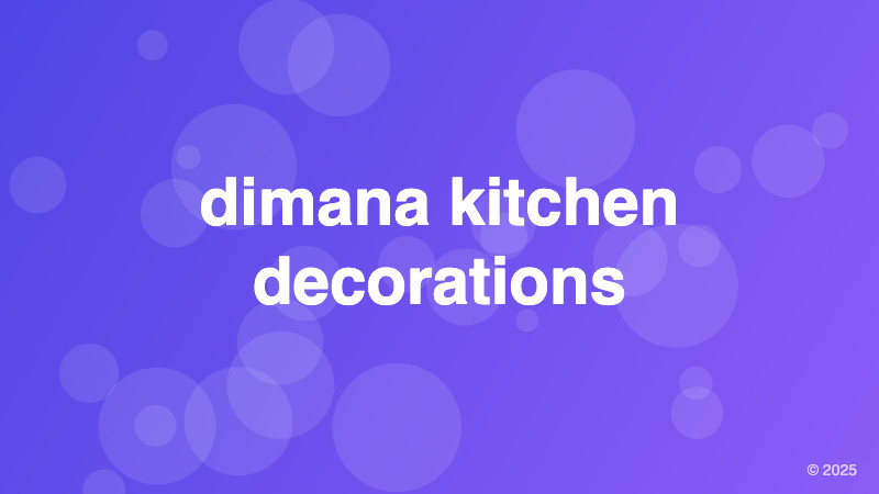dimana kitchen decorations