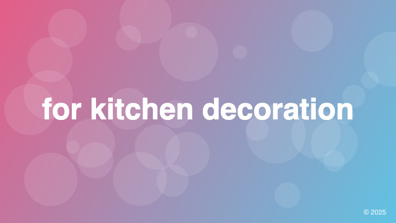 for kitchen decoration
