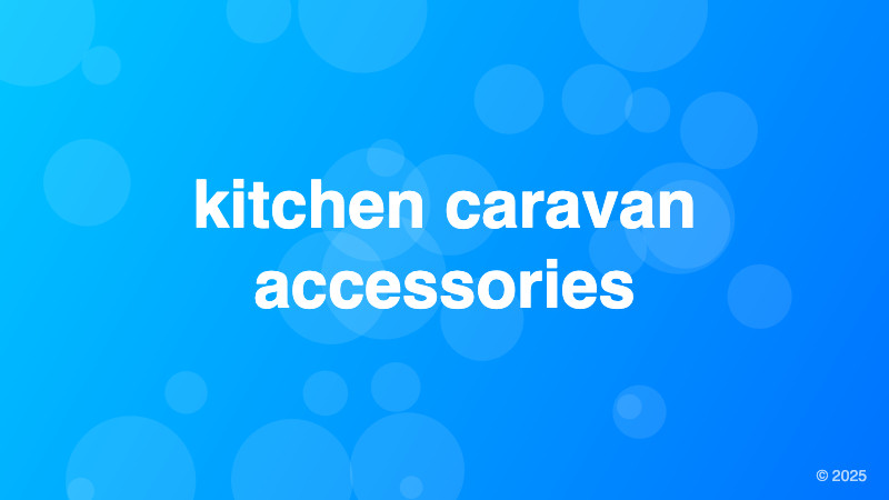 kitchen caravan accessories