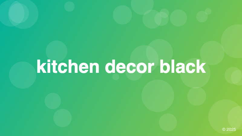 kitchen decor black