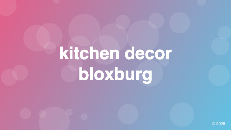 kitchen decor bloxburg