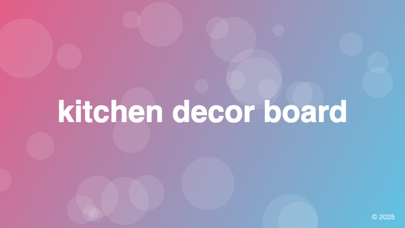 kitchen decor board