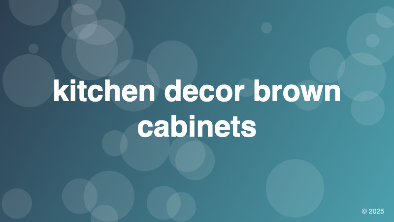 kitchen decor brown cabinets