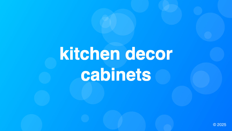 kitchen decor cabinets