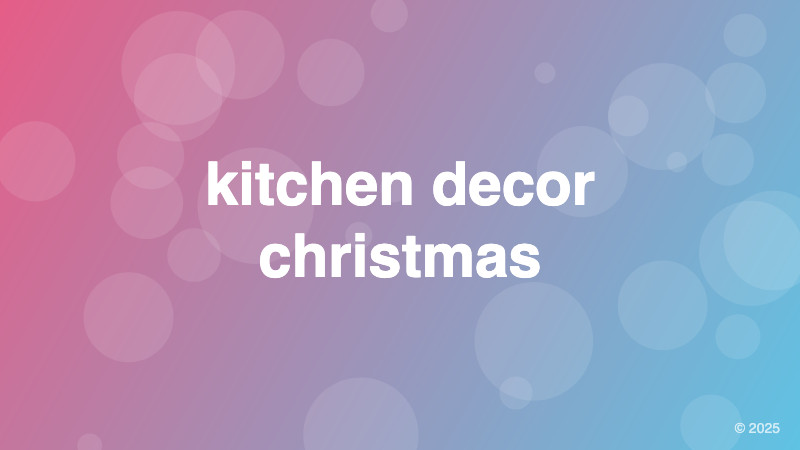 kitchen decor christmas