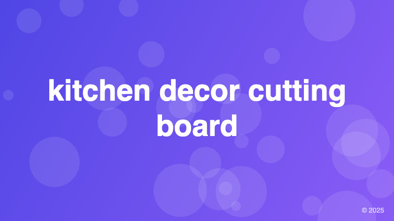 kitchen decor cutting board