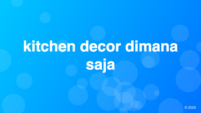 kitchen decor dimana saja