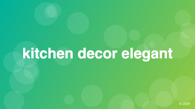 kitchen decor elegant