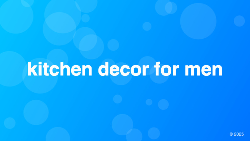 kitchen decor for men