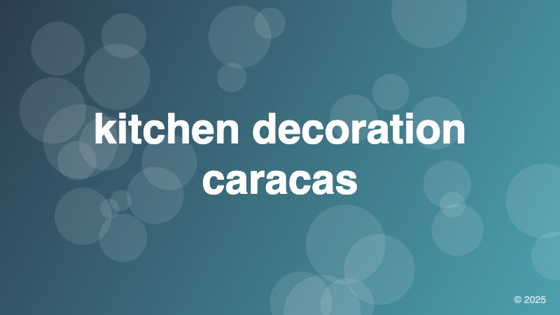 kitchen decoration caracas