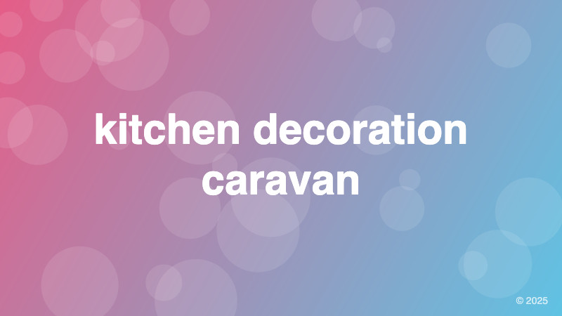 kitchen decoration caravan