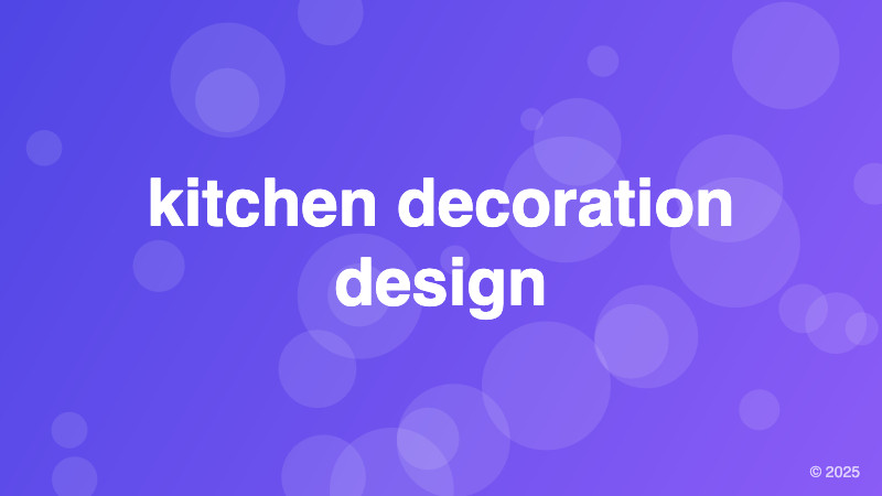 kitchen decoration design