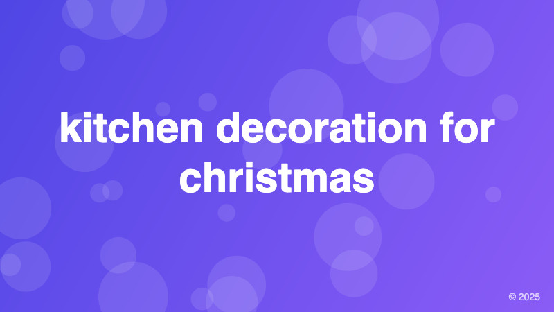 kitchen decoration for christmas