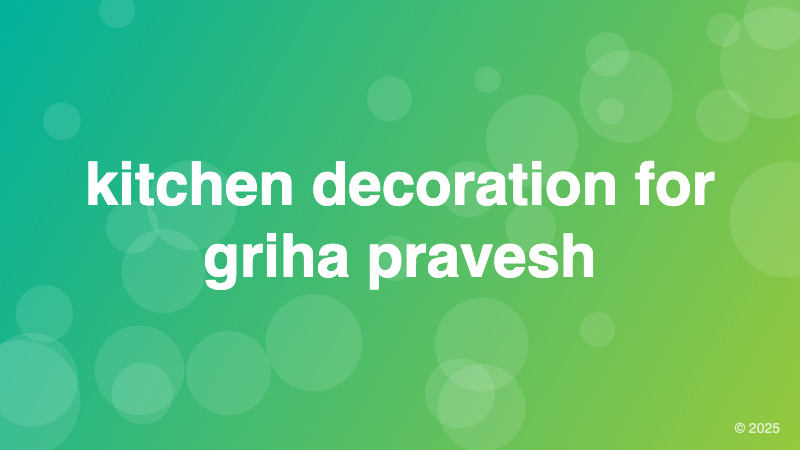 kitchen decoration for griha pravesh