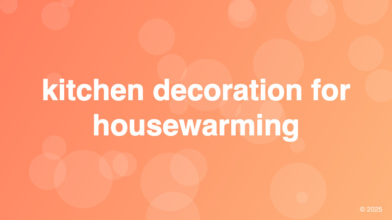 kitchen decoration for housewarming