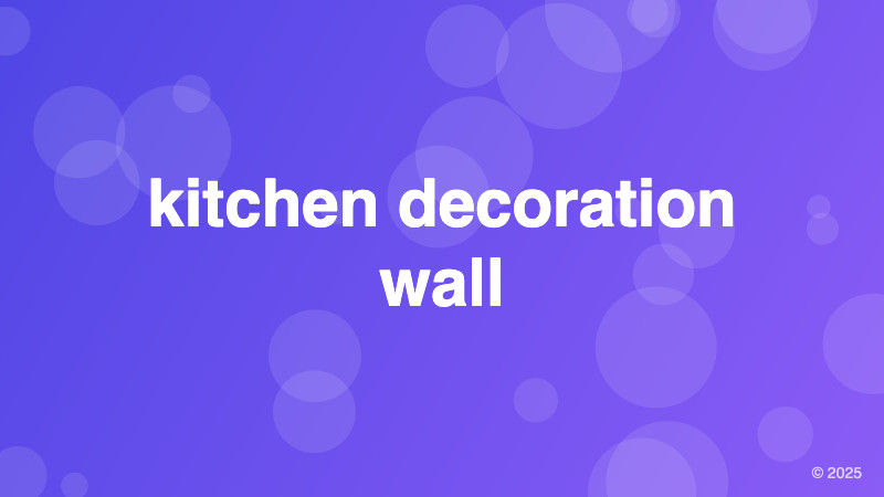 kitchen decoration wall