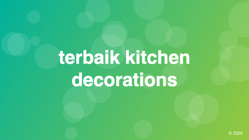 terbaik kitchen decorations